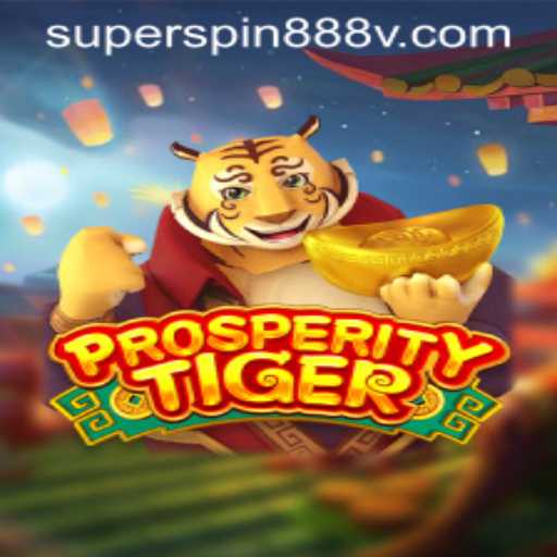 Dive Into the Thrilling World of ProsperityTiger with SUPERSPIN888