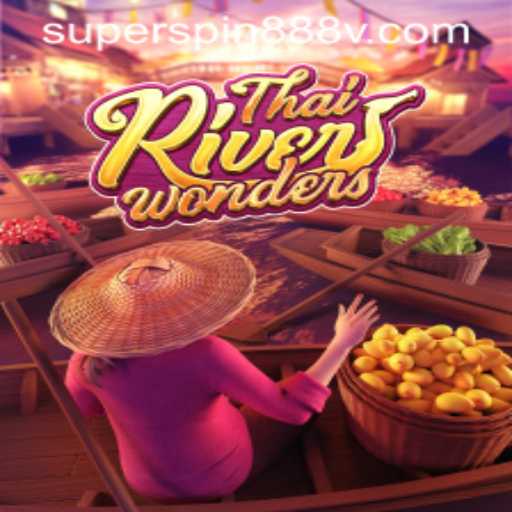 Exploring the Exciting World of ThaiRiverWonders with SUPERSPIN888