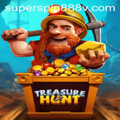 Explore the Exciting World of TreasureHunt: Unveiling SUPERSPIN888
